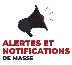 alertes et notifications de masse